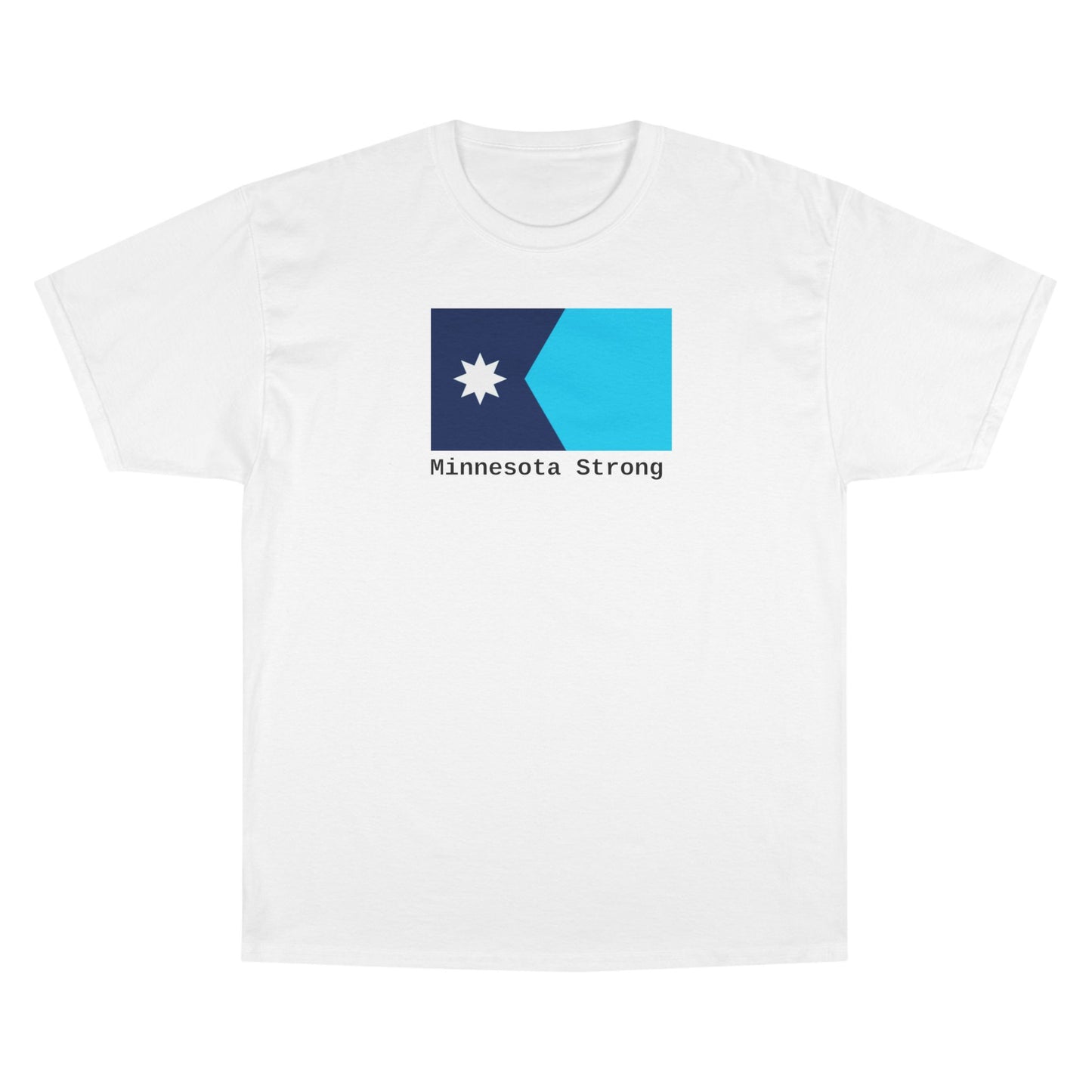 Minnesota Strong Flag T-Shirt — Champion brand Tee