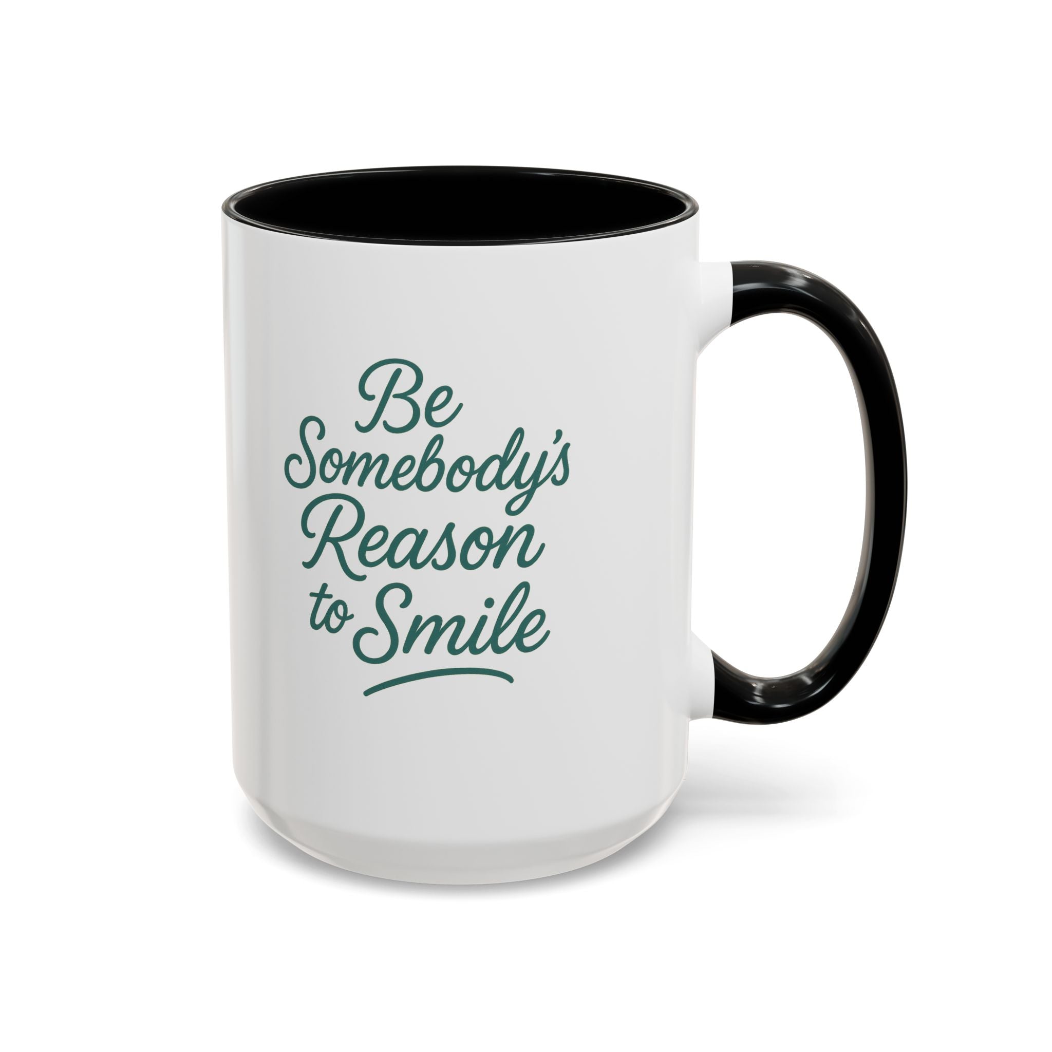 Be Somebody's Reason to Smile Accent Coffee Mug — Inspirational 11/15oz Ceramic Mug