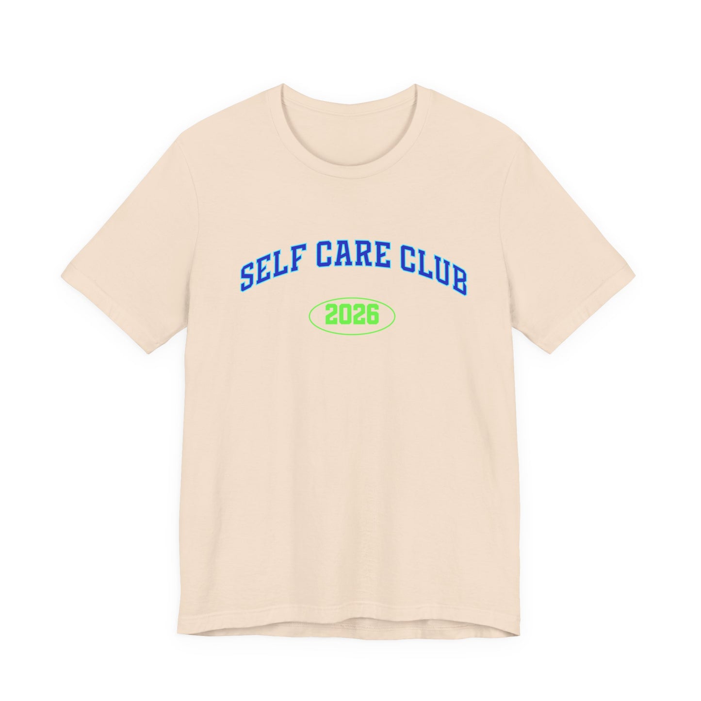 Self Care Club 2026 T-Shirt