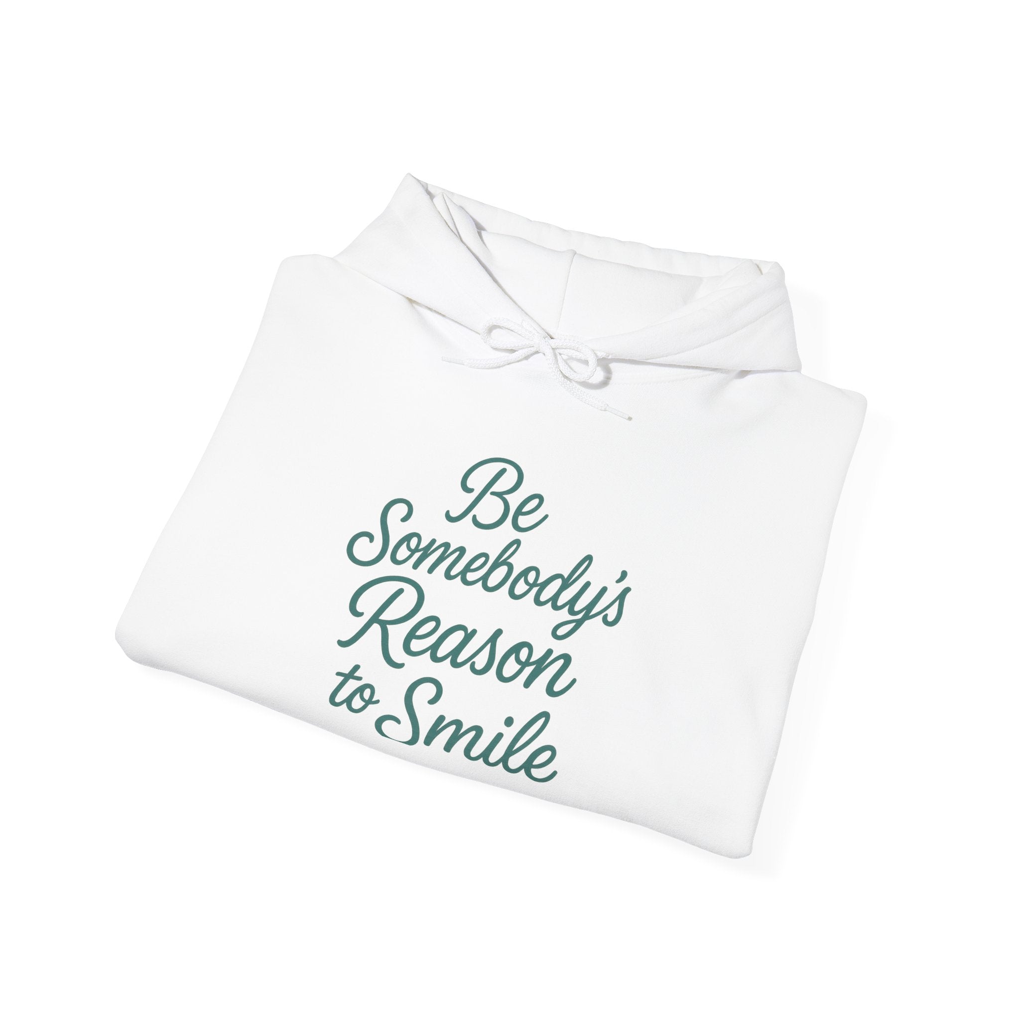 Be Somebody's Reason to Smile Hoodie — Inspirational White Pullover