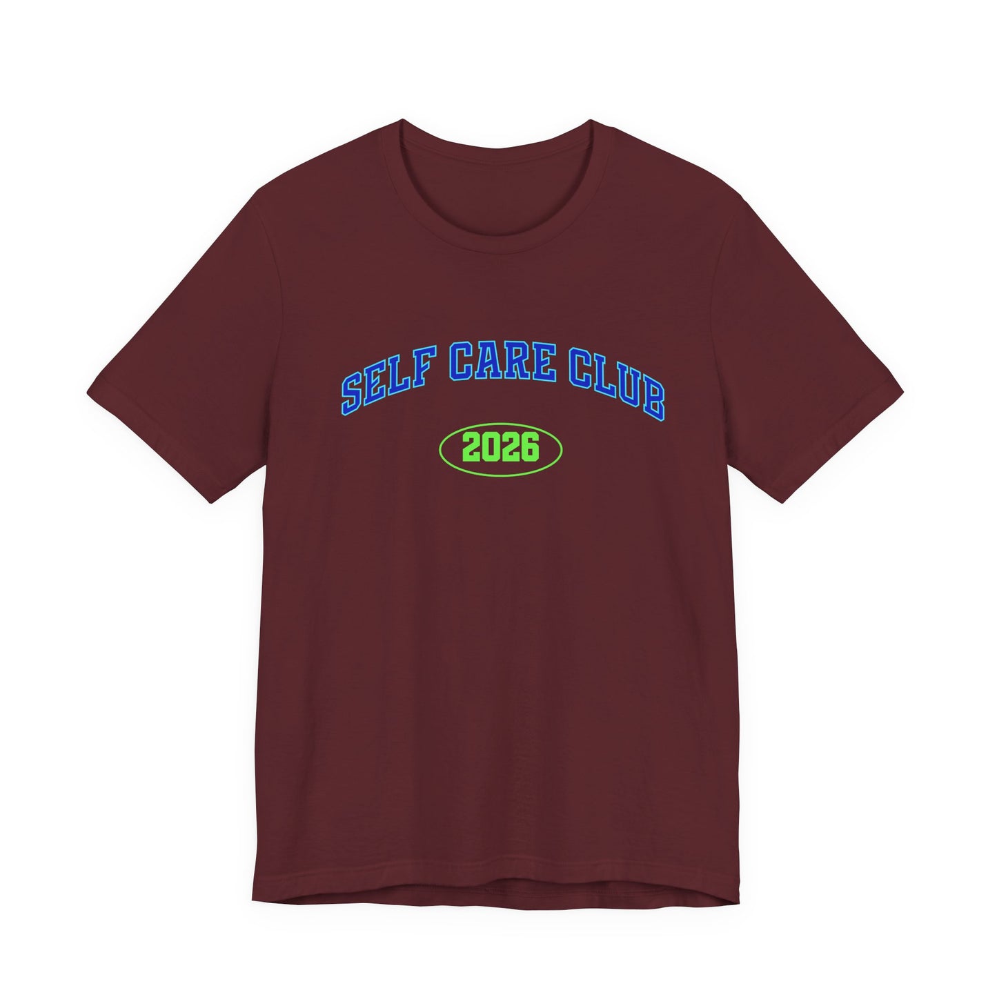 Self Care Club 2026 T-Shirt