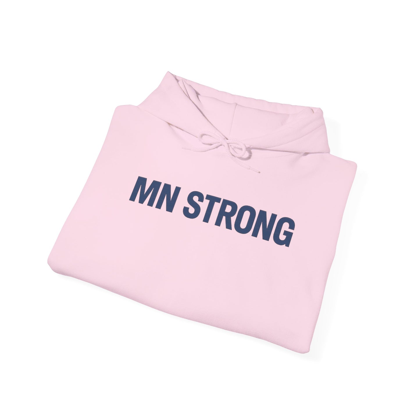 MN Strong Hoodie — Minnesota Support Sweatshirt