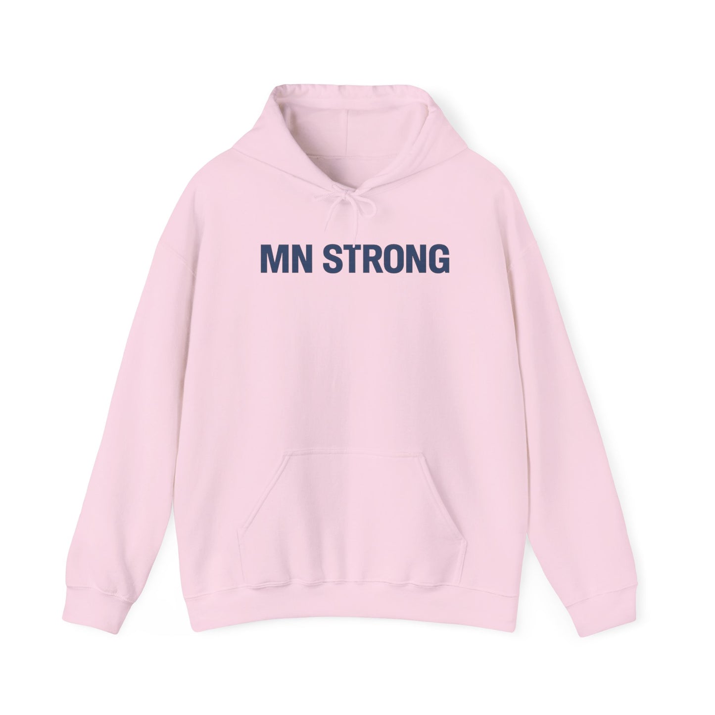 MN Strong Hoodie — Minnesota Support Sweatshirt