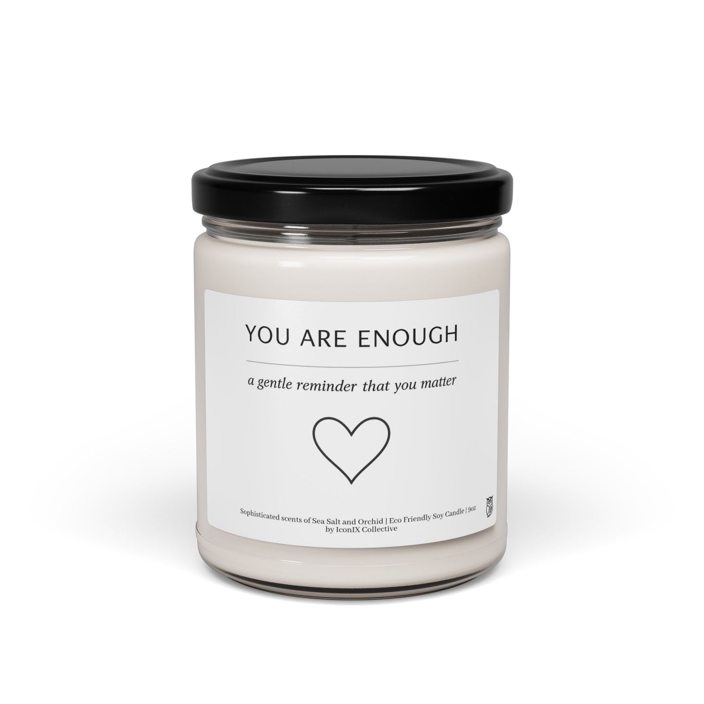 You Are Enough — Minimalist 9oz Scented Soy Candle
