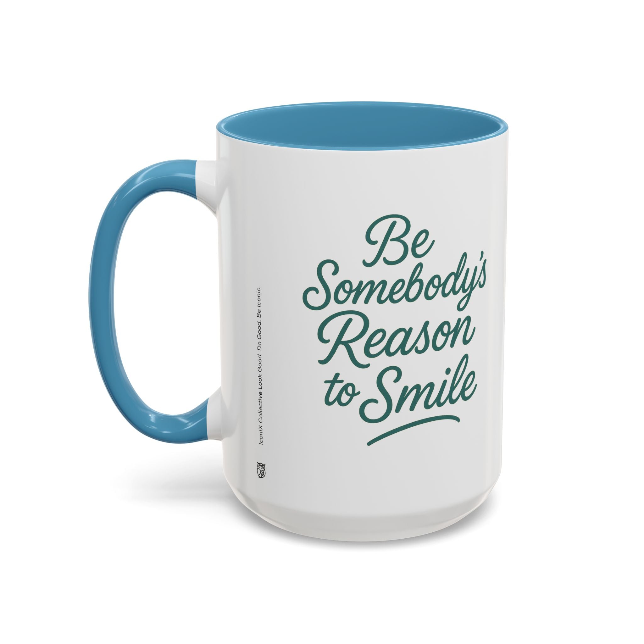 Be Somebody's Reason to Smile Accent Coffee Mug — Inspirational 11/15oz Ceramic Mug