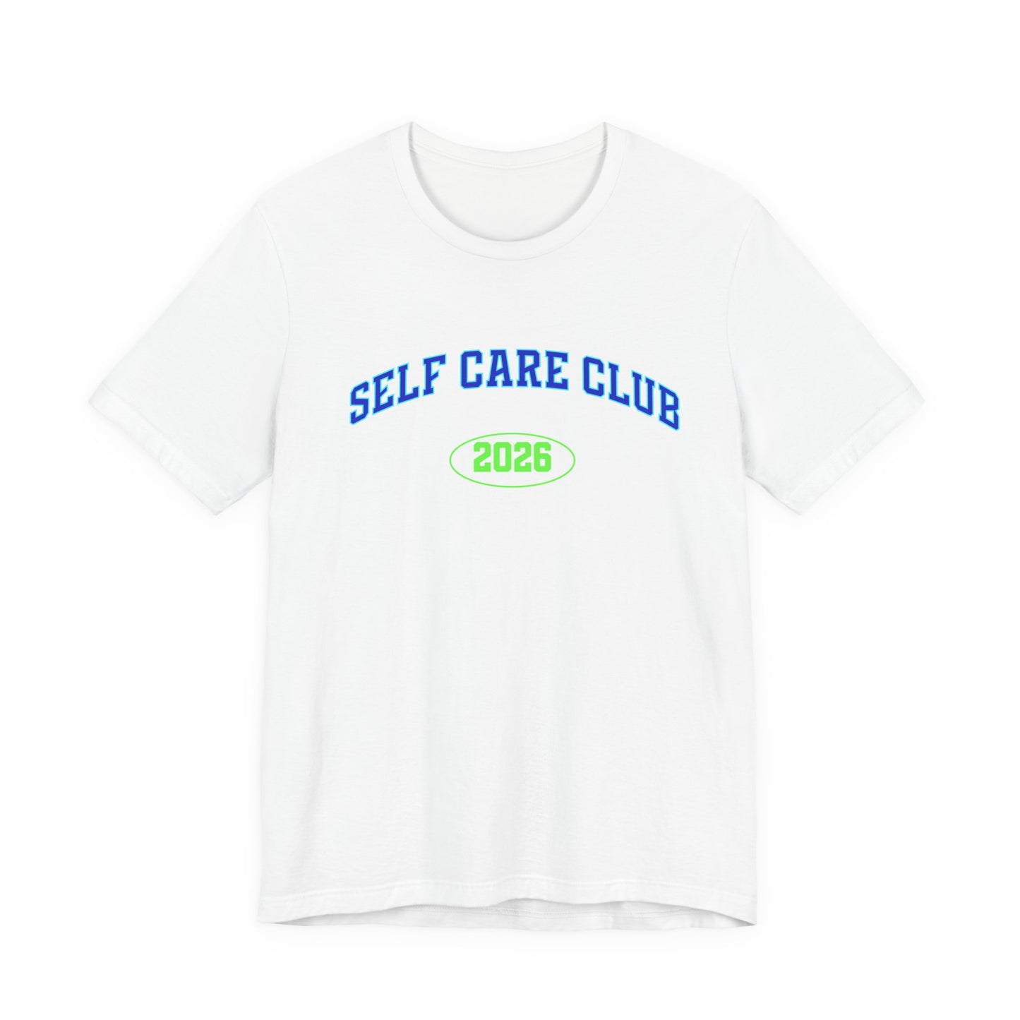 Self Care Club 2026 T-Shirt