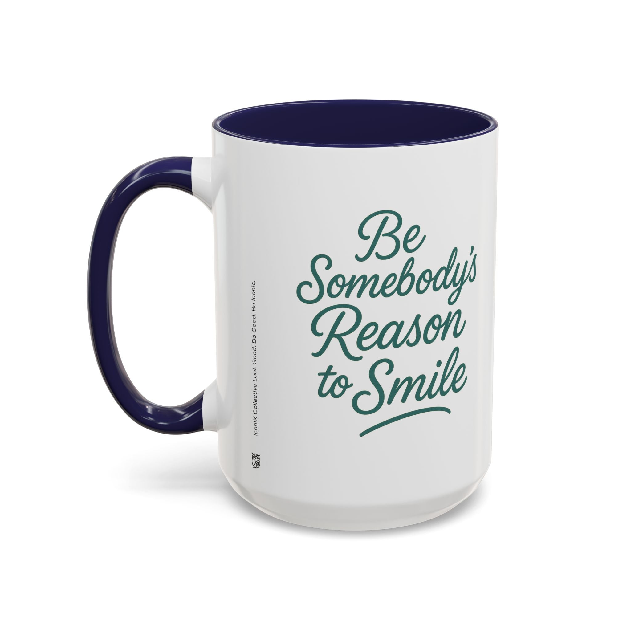 Be Somebody's Reason to Smile Accent Coffee Mug — Inspirational 11/15oz Ceramic Mug