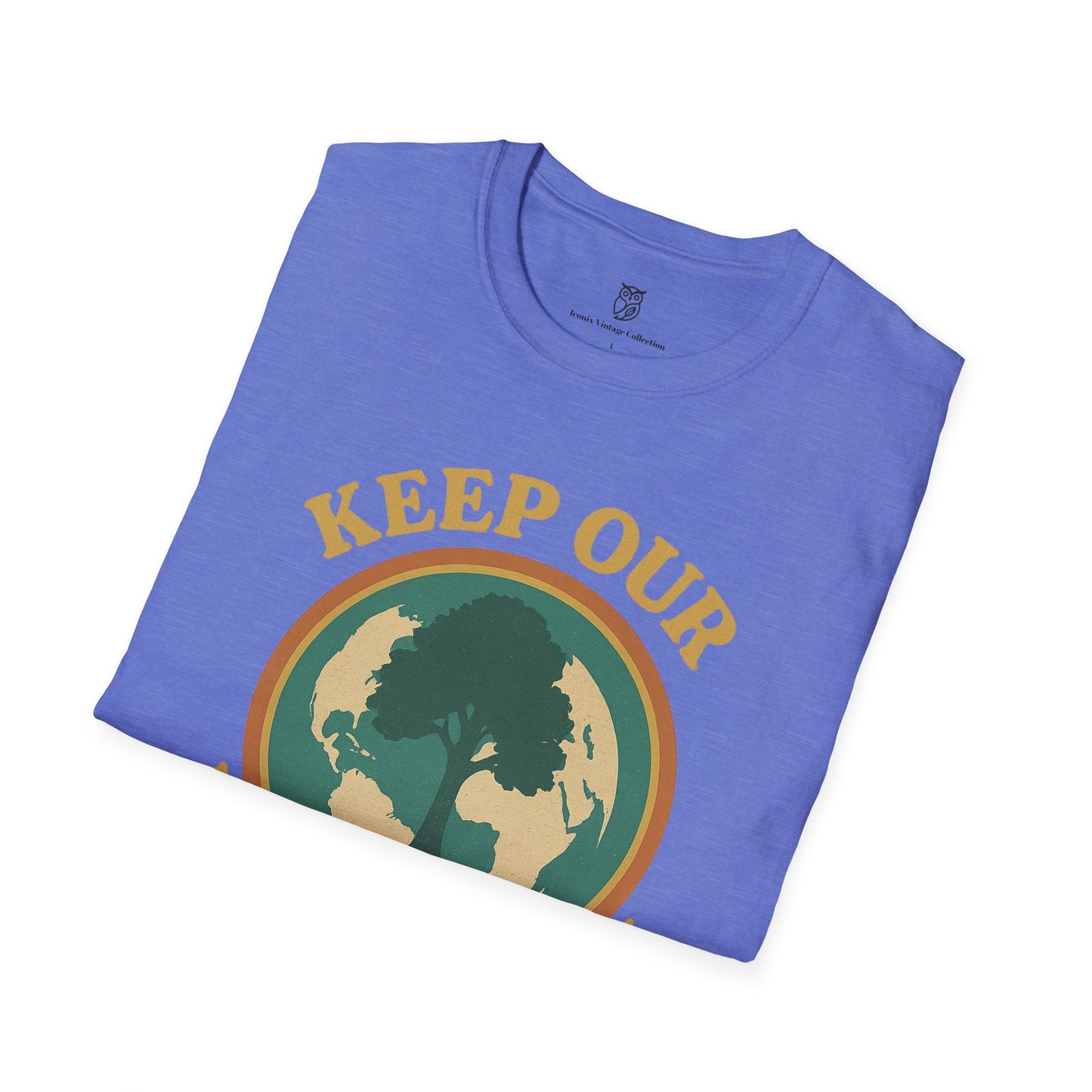 Keep Our Earth Green Eco-Friendly Conservation T-Shirt