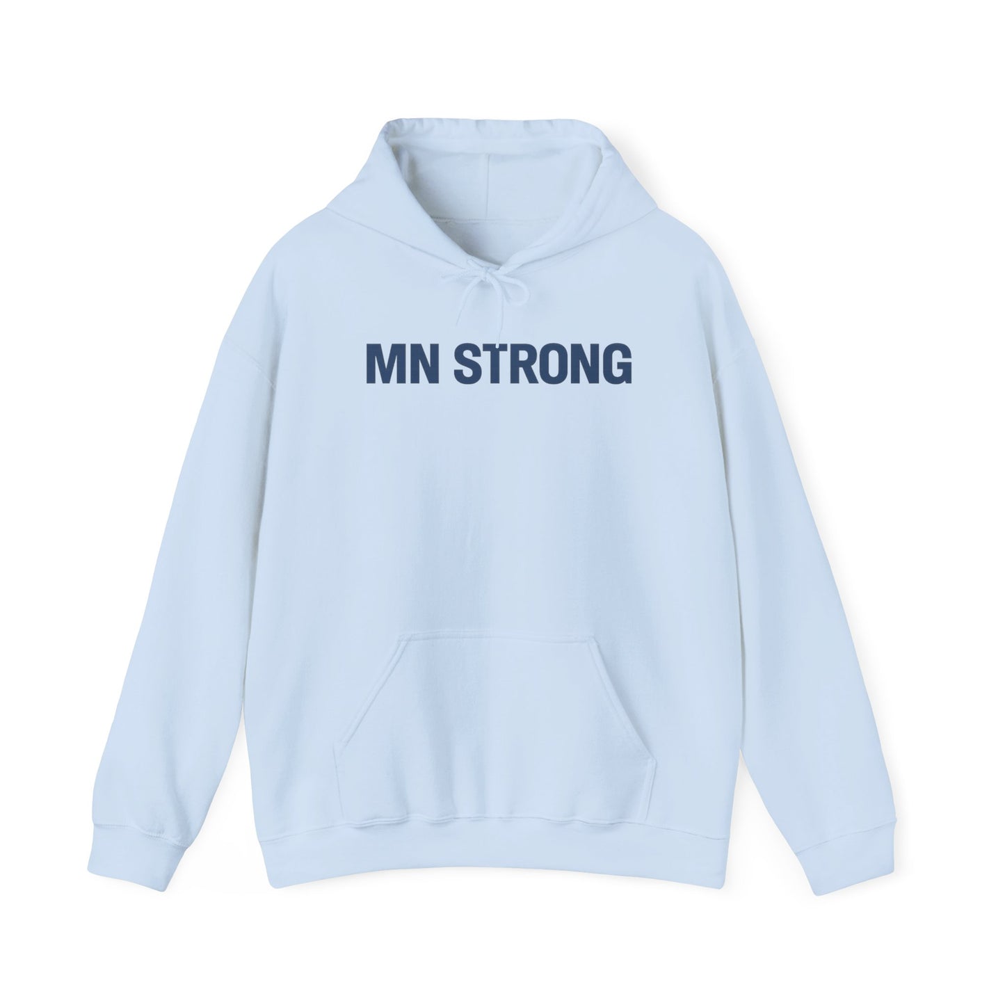 MN Strong Hoodie — Minnesota Support Sweatshirt