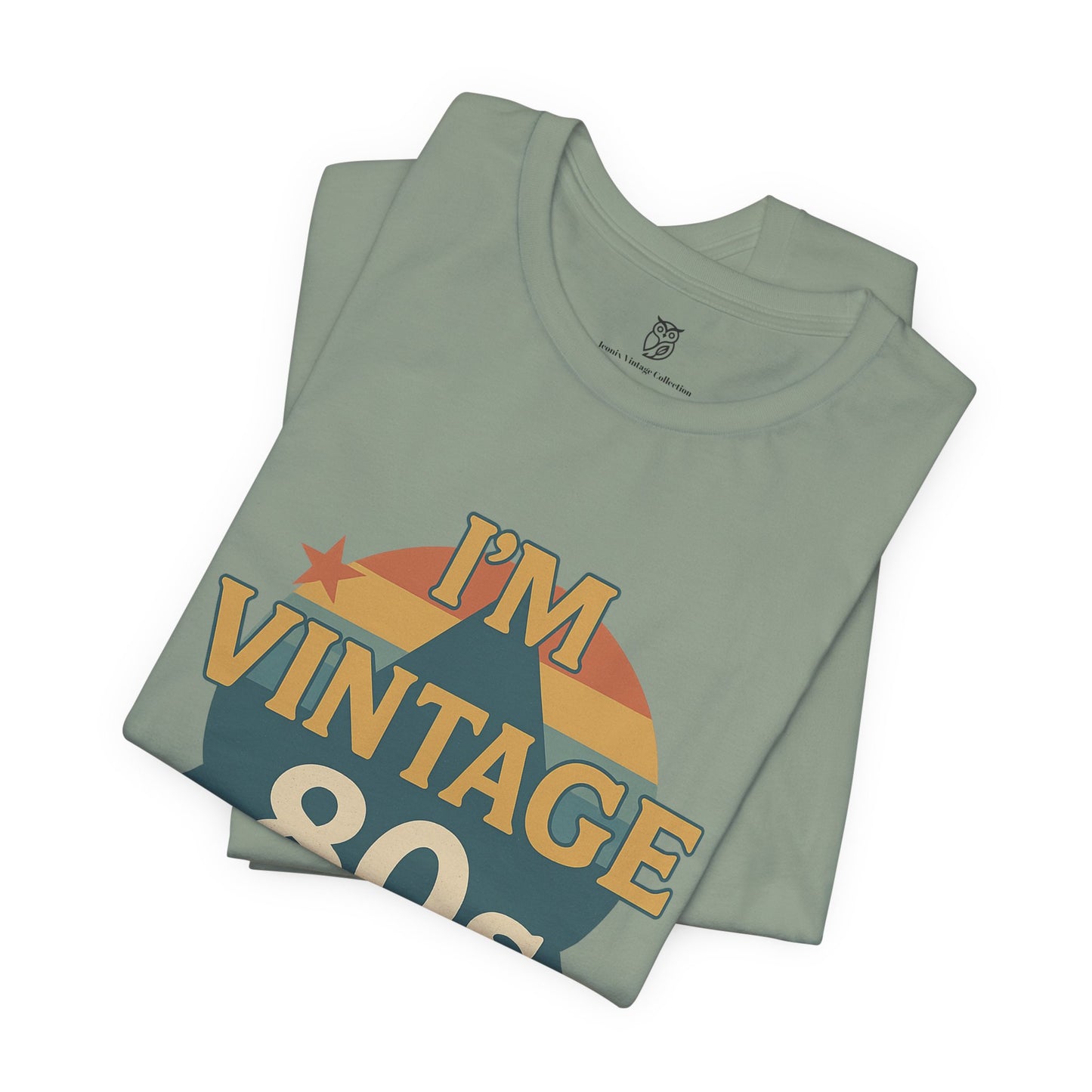 Vintage 80s Retro Graphic Tee — I'm Vintage 1980s Shirt