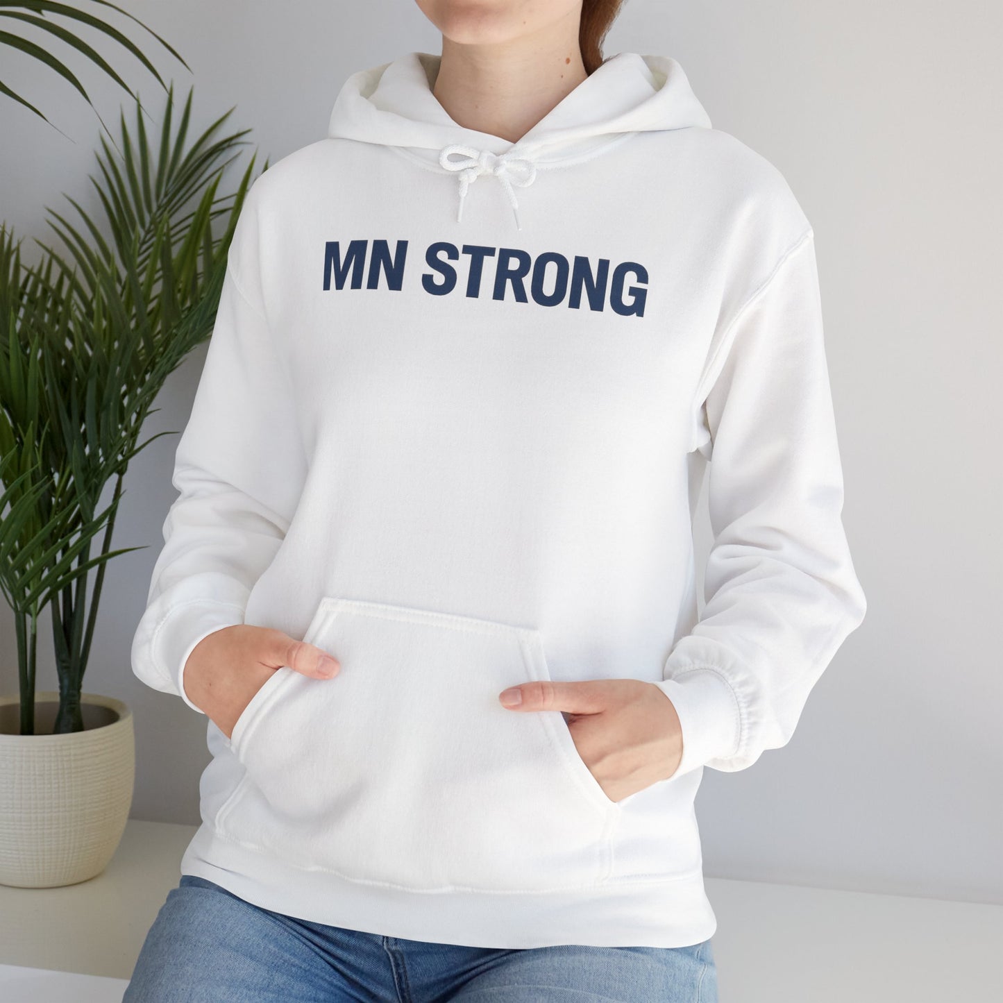 MN Strong Hoodie — Minnesota Support Sweatshirt
