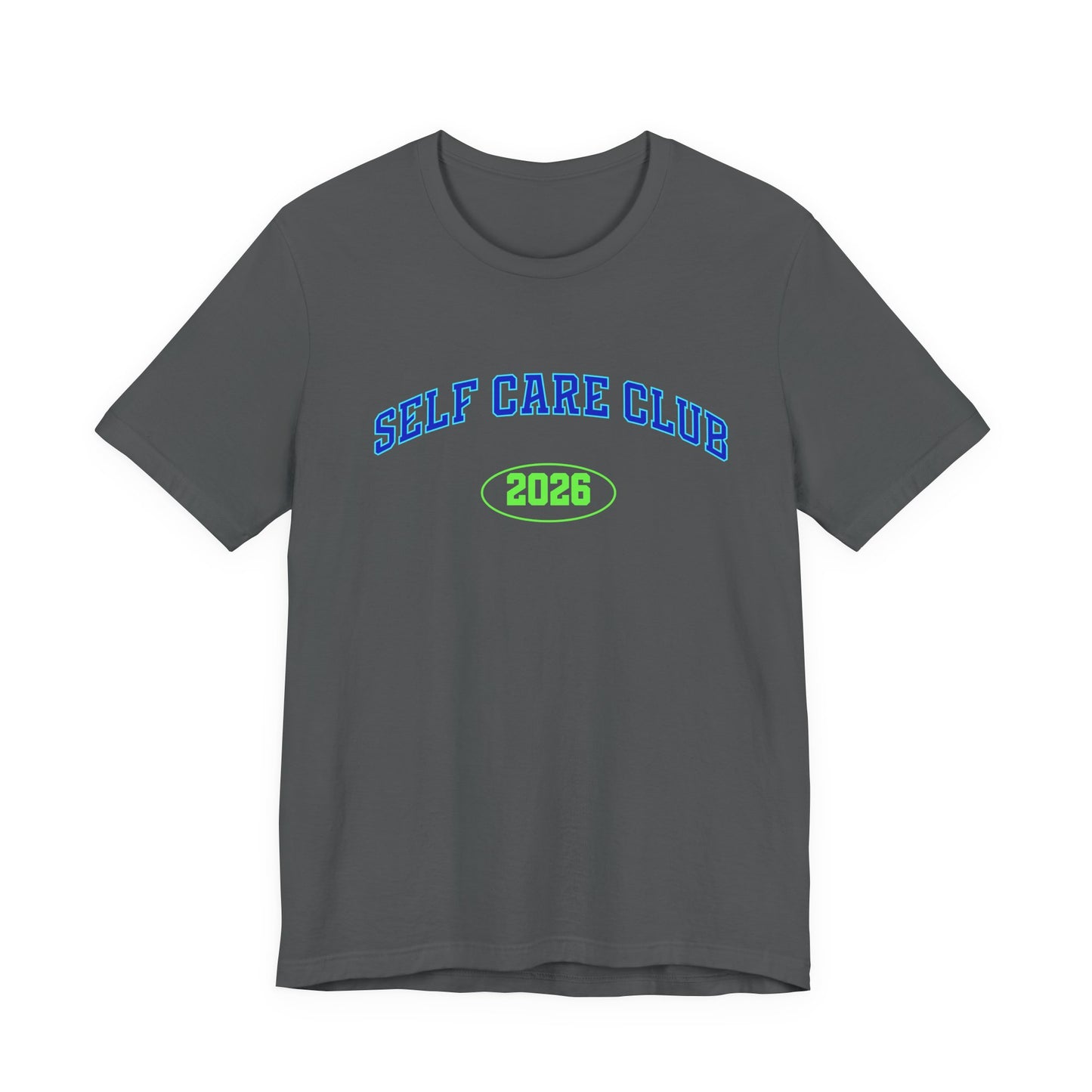 Self Care Club 2026 T-Shirt