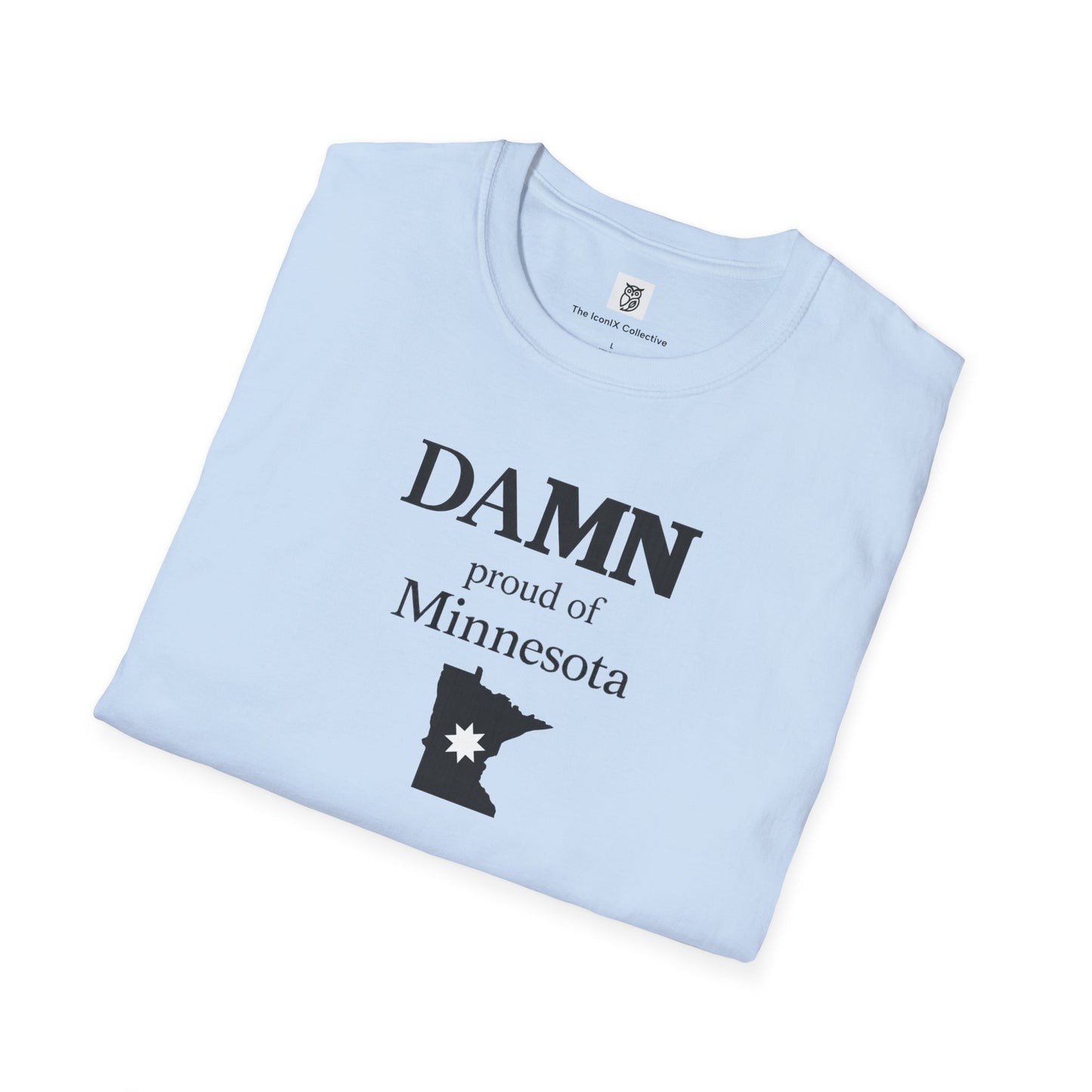 Damn Proud of Minneapolis T-Shirt — City Pride Tee