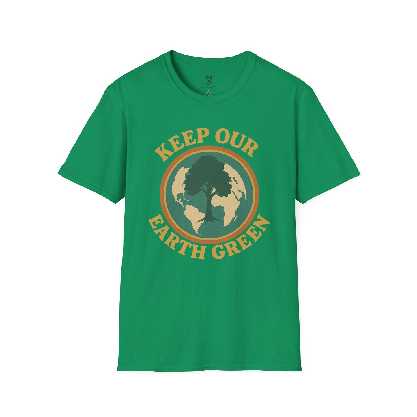 Keep Our Earth Green Eco-Friendly Conservation T-Shirt