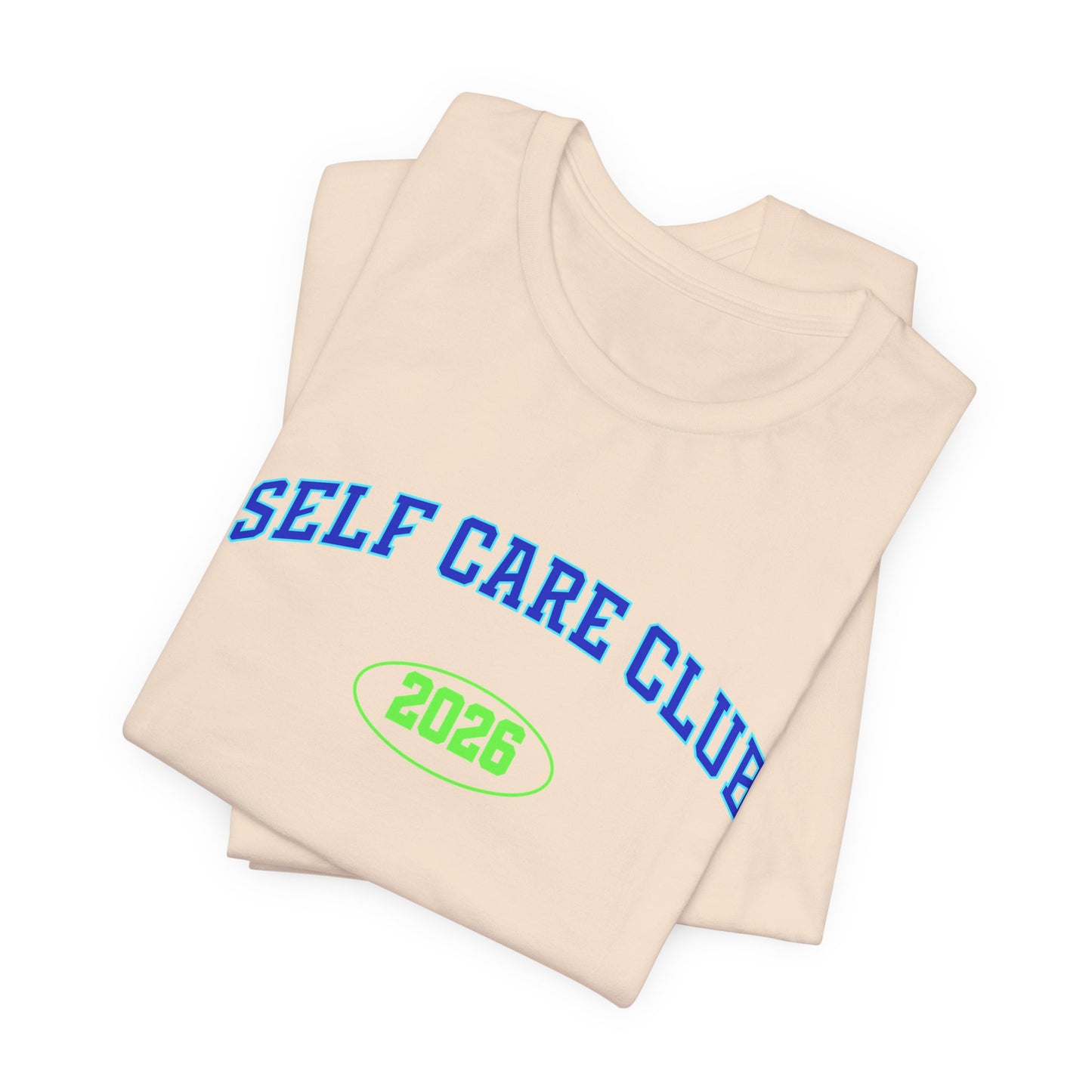 Self Care Club 2026 T-Shirt