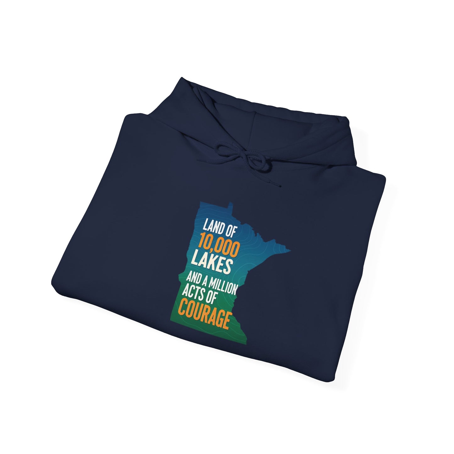 Land of 10,000 Lakes Minnesota State Outline Hoodie | Courage